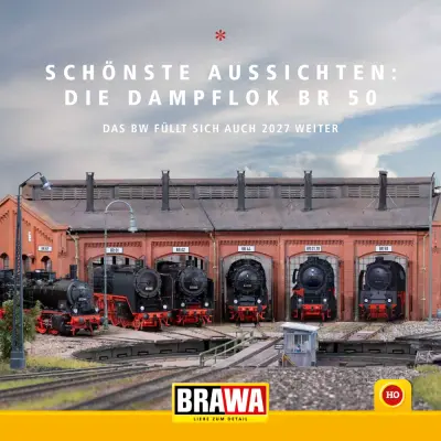 Schönste Aussichten: Die Dampflok BR 50 – Das Bw füllt sich auch 2027 weiter