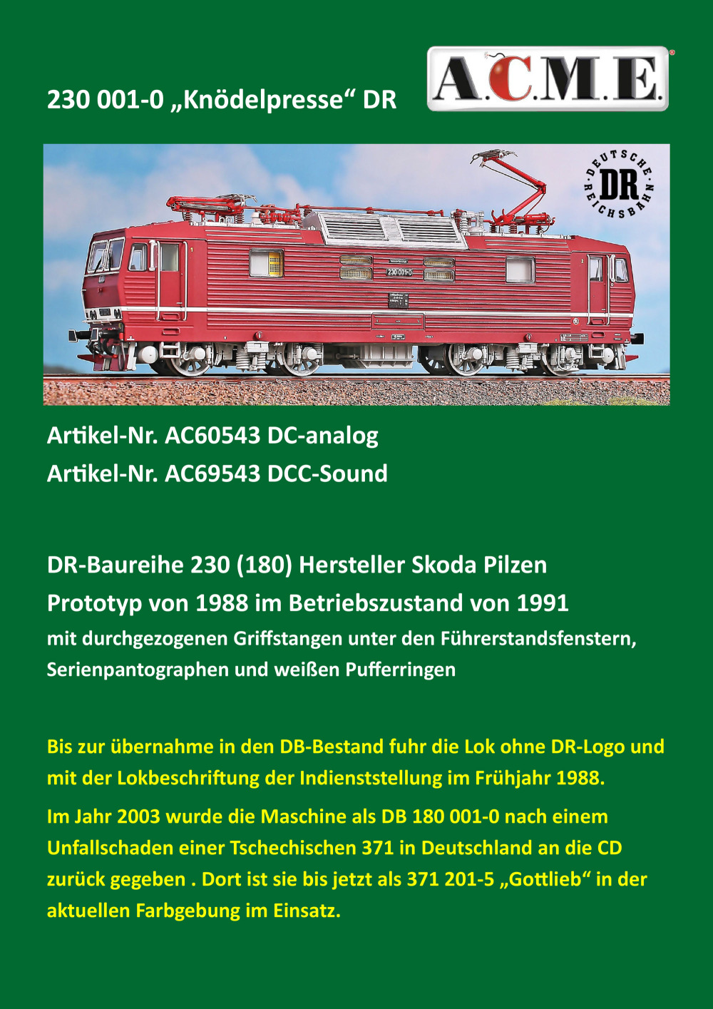 ACME - Anonima Costruzioni Modellistiche Esatte - DR - 230 001-0 "Knödelpresse" electric locomotive