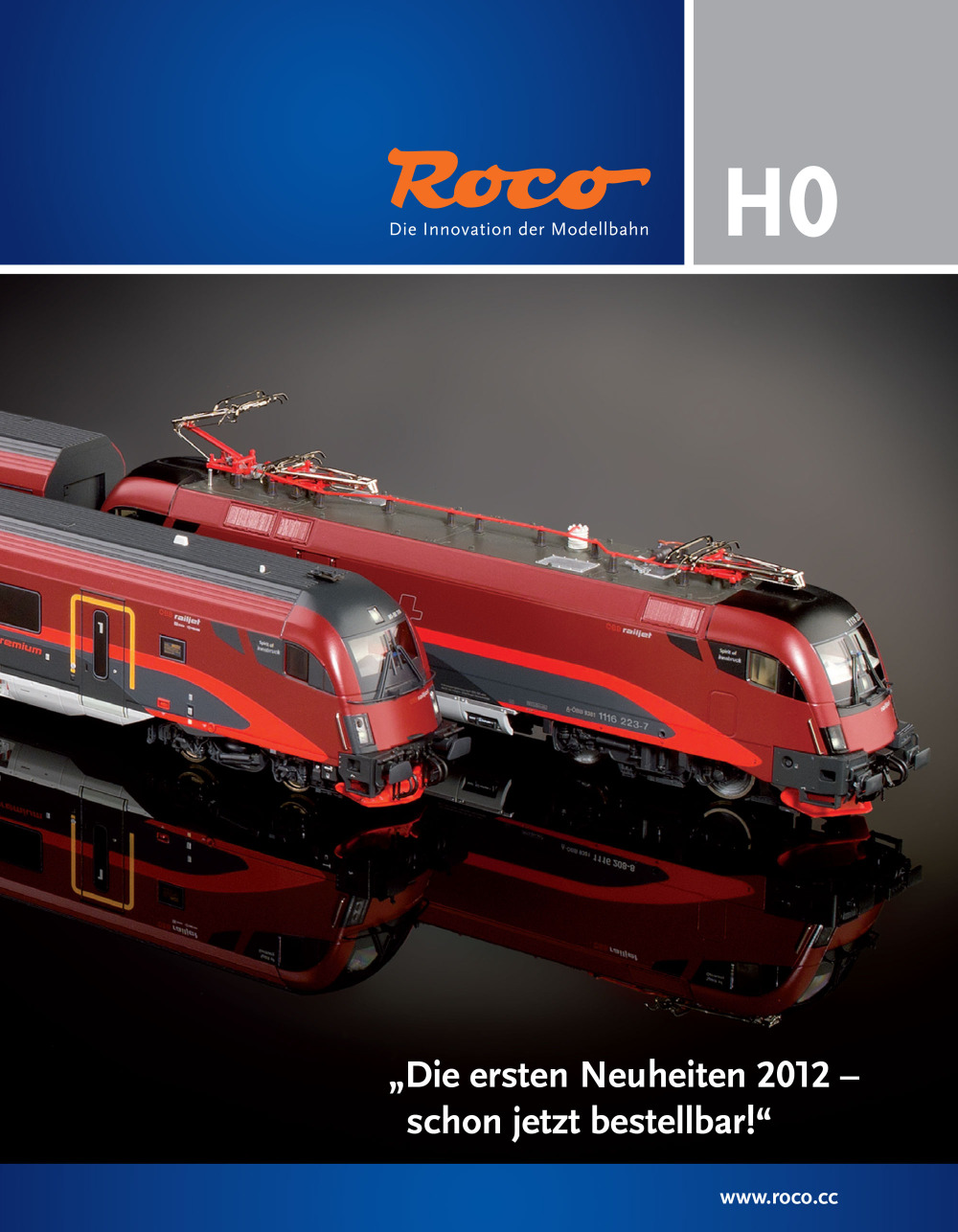 Roco - Die ersten Neuheiten 2012 – schon jetzt bestellbar!