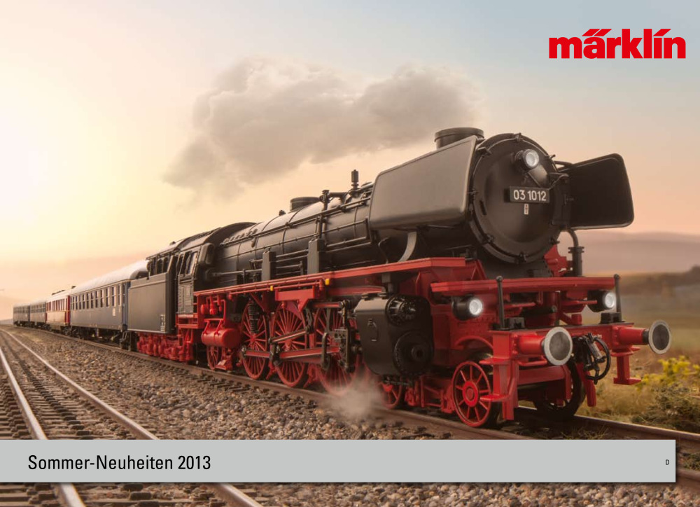 Märklin - Sommer-Neuheiten 2013