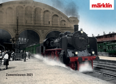 Zomernieuws 2021 - Märklin