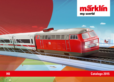 My World Catalogo 2015 - Märklin
