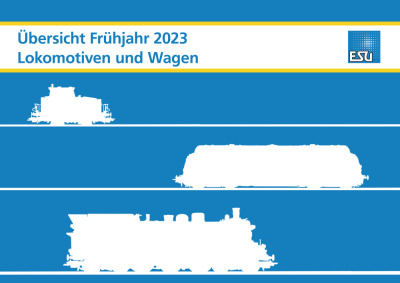 Spring 2023 - Overview locomotives and wagons - ESU