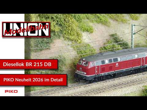 Video: PIKO Neuheit 2026: BR 215 für H0 – jetzt bei Modellbahn Union vorbestellen