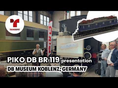 Video: PIKO BR 119 H0 Premiere at DB Museum Koblenz | New 2026 Model