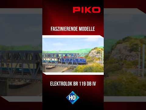 Short/Reel: PIKO | Faszinierende Modelle - H0 E-Lok BR 119 DB IV #21060ff