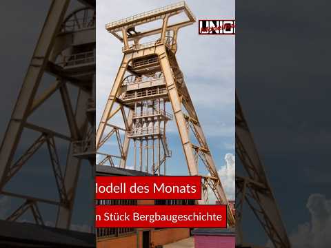 Short/Reel: Ein Stück Bergbaugeschichte in TT | Modell des Monats September