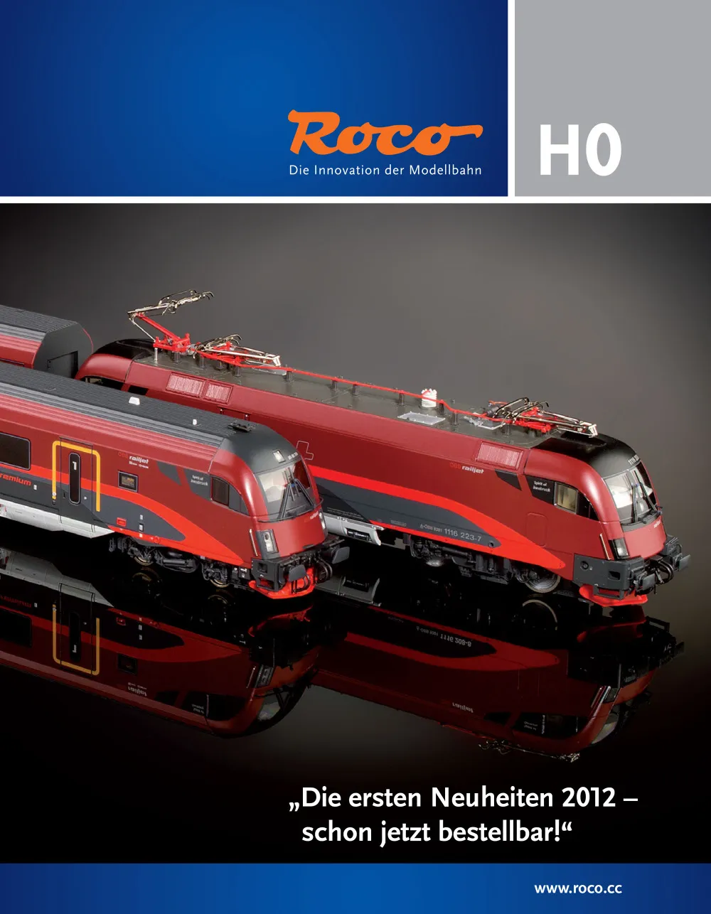 Roco - Die ersten Neuheiten 2012 – schon jetzt bestellbar!