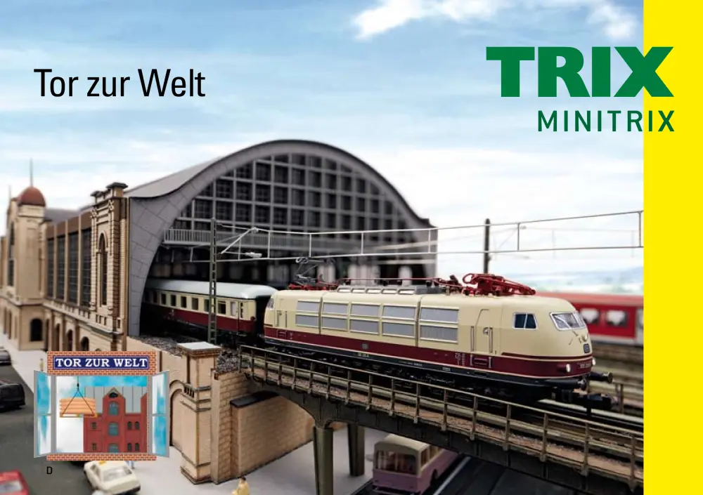 Trix - Minitrix - Tor zur Welt