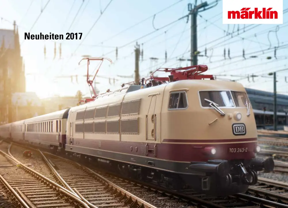 Märklin - Neuheiten 2017
