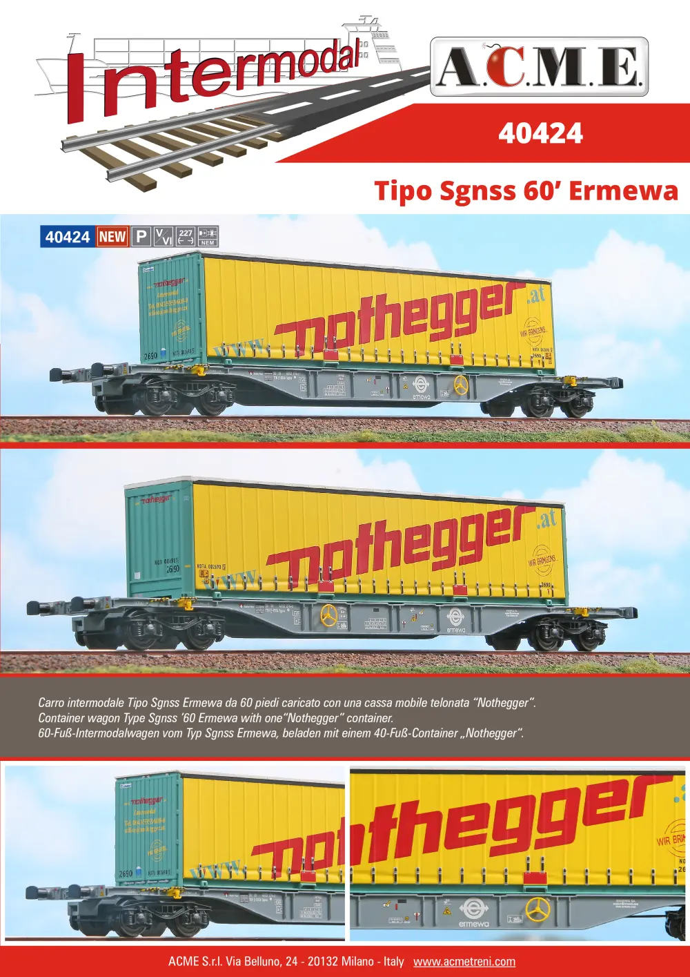 ACME - Anonima Costruzioni Modellistiche Esatte - Tipo Sgnss 60’ "Ermewa / Nothegger" carro intermodale (ref. 40424)