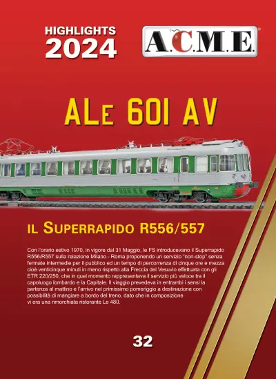 Highlights 2024: ALe 601 AV - Il Superrapido R 556/557 - ACME - Anonima Costruzioni Modellistiche Esatte