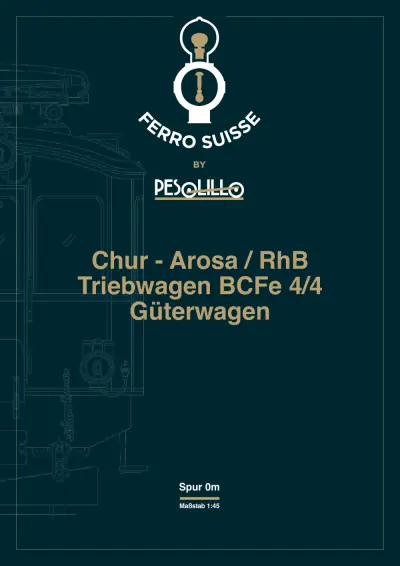 RhB - "Chur - Arosa" Triebwagen BCFe 4/4 & Güterwagen - PESOLILLO
