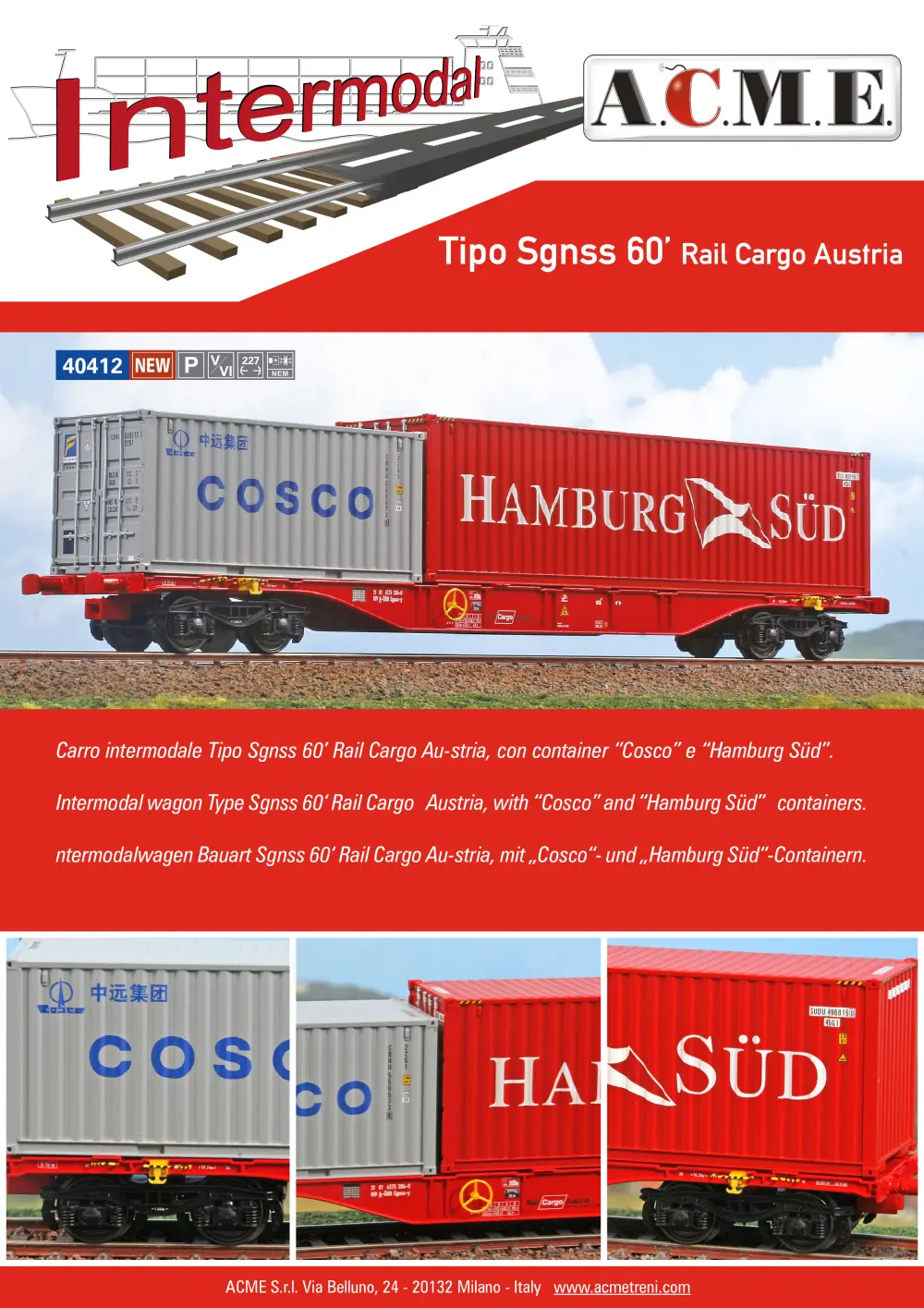 ACME - Anonima Costruzioni Modellistiche Esatte - Carro intermodale Tipo Sgnss 60' Rail Cargo Austria, con container 'Cosco' e 'Hamburg Süd' (ref. 40412)
