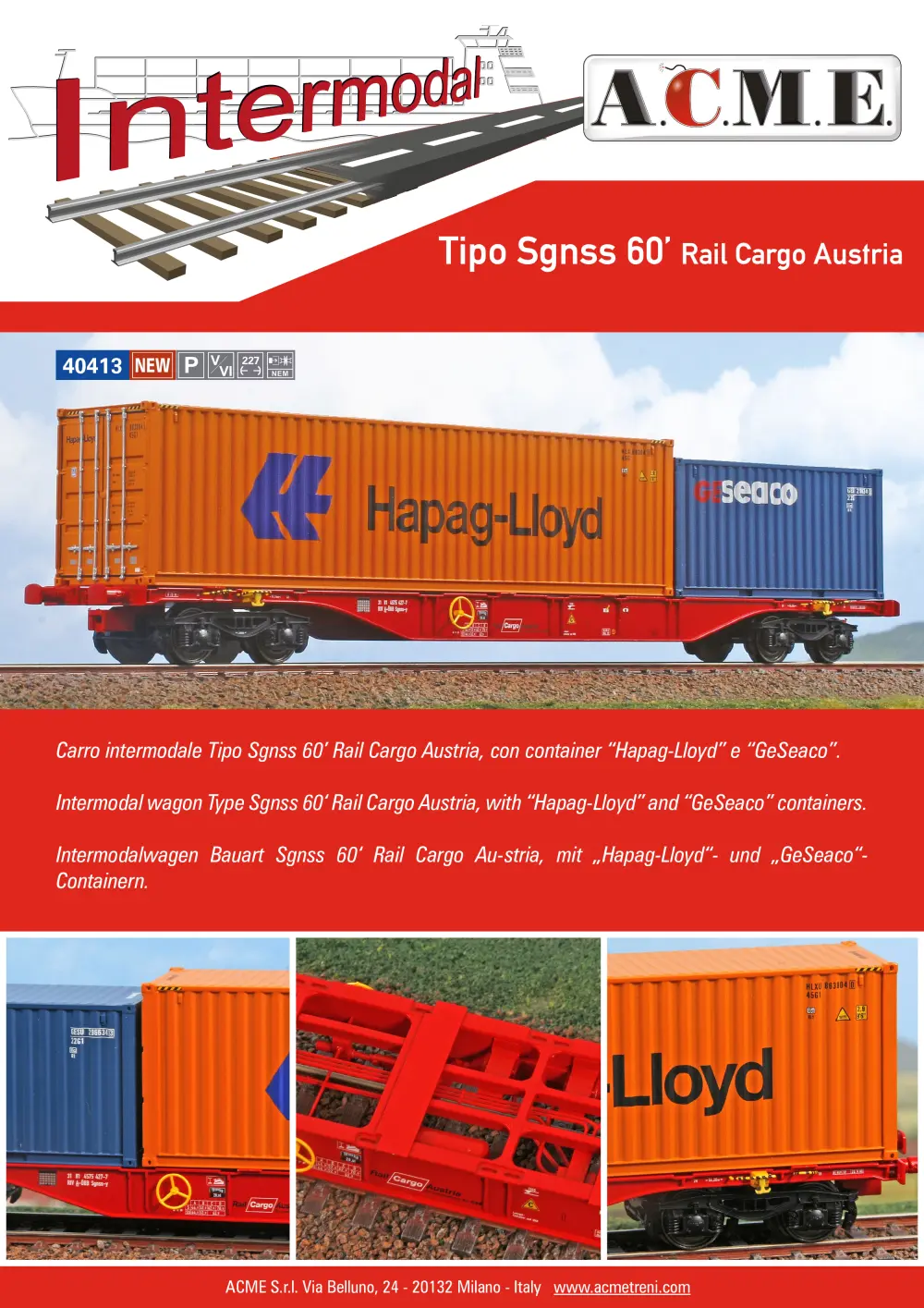 ACME - Anonima Costruzioni Modellistiche Esatte - Carro intermodale Tipo Sgnss 60' Rail Cargo Austria, con container "Hapag-Lloyd" e "GeSeaco" (ref. 40413)