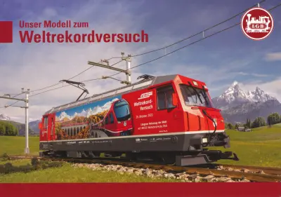 Unser Modell zum Weltrekordversuch - LGB