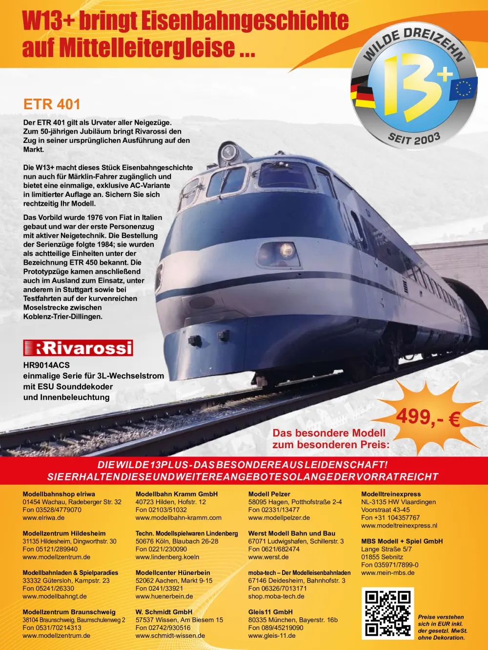 Rivarossi / W13PLUS-HÄNDLERVEREINIGUNG - ETR 401 - Einmalige Serie für 3L-Wechselstrom mit ESU Sounddekoder und Innenbeleuchtung (ref. HR9014ACS)