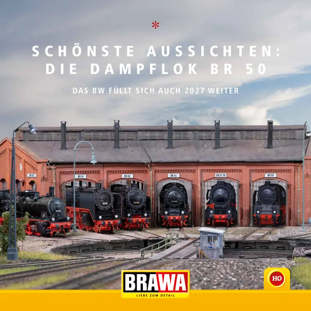 Brawa - Schönste Aussichten: Die Dampflok BR 50 – Das Bw füllt sich auch 2027 weiter